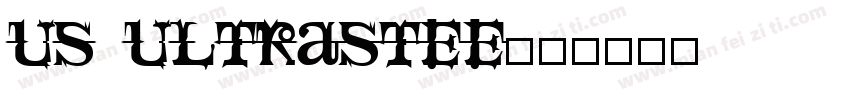 US Ultrastee字体转换
